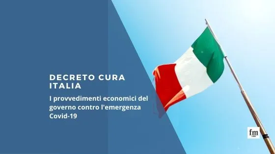 Grafica del Decreto Cura Italia con la bandiera italiana e la dicitura «I provvedimenti economici del governo contro l'emergenza Covid-19»
